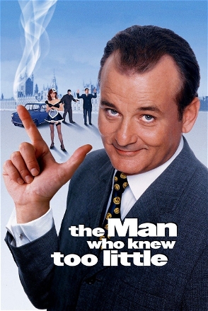 Man Who Knew Too Little