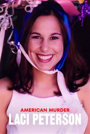 American Murder: Laci Peterson