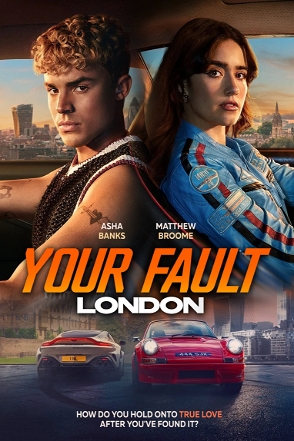 Your Fault: London