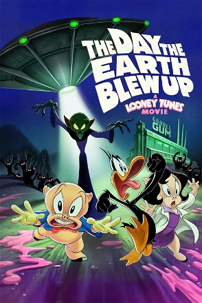 Day the Earth Blew Up: A Looney Tunes Movie