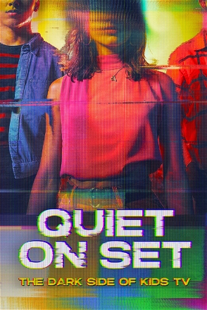 Quiet on Set: The Dark Side of Kids TV_0001