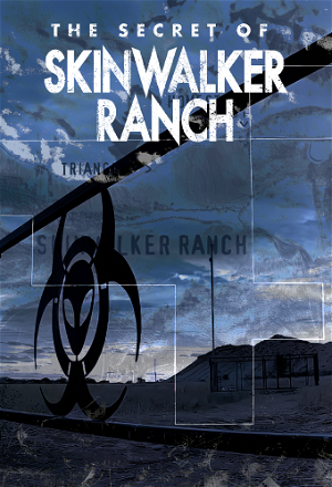 Secret of Skinwalker Ranch