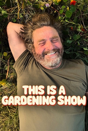 This Is a Gardening Show_0001