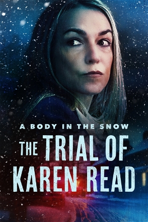 Body in the Snow - The Trial of Karen Read
