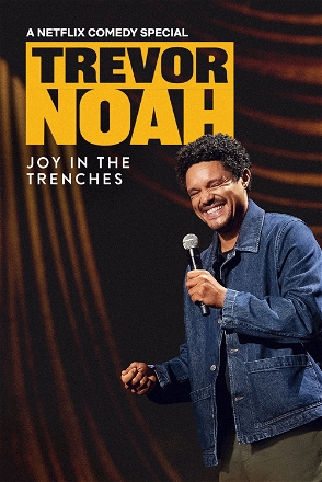 Trevor Noah: Joy in the Trenches