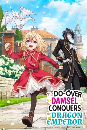 Do-Over Damsel Conquers the Dragon Emperor
