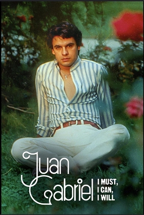 Juan Gabriel: I Must, I Can, I Will_0001