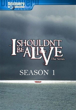 I Shouldn't Be Alive_0001